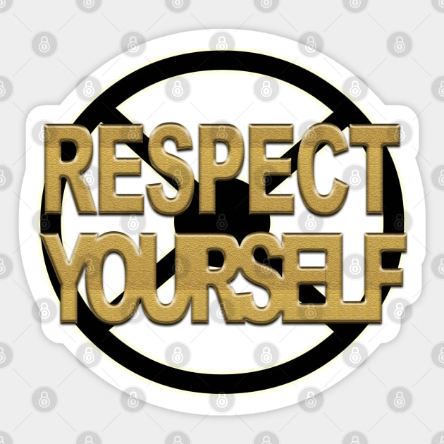 Respect yourself Sticker by Sinmara